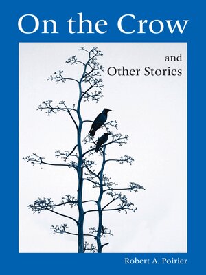 cover image of On the Crow and Other Stories